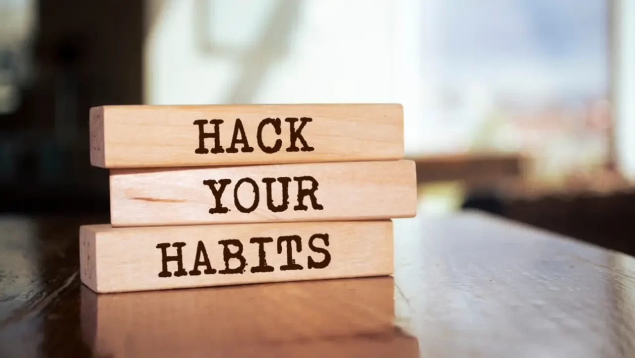 hack your habits